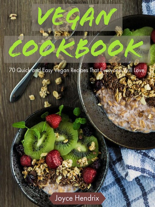 Title details for Vegan Cookbook by Joyce Hendrix - Available